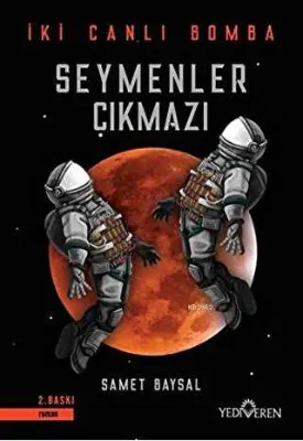 Seymenler Çıkmazı - İki Canlı Bomba