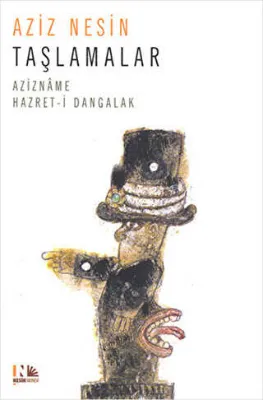 Taşlamalar - Azizname Hz. Dangalak