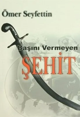 Başını Vermeyen Şehit