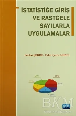 İstatistiğe Giriş ve Rastgele Sayılarla Uygulamalar