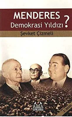 Menderes Demokrasi Yıldızı?