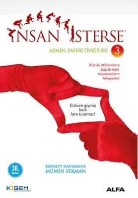 İnsan İsterse - Azmin Zaferi Öyküleri 3