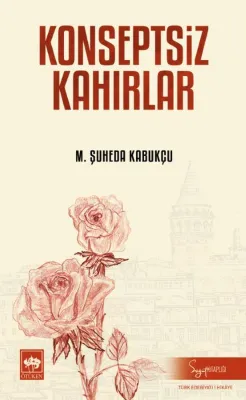 Konseptsiz Kahırlar