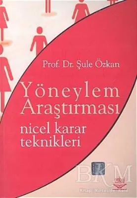 Yöneylem Araştırması Nicel Karar Teknikleri