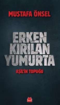 Erken Kırılan Yumurta - Aşil'in Topuğu