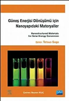 Güneş Enerjisi Dönüşümü için Nanoyapıdaki Materyaller