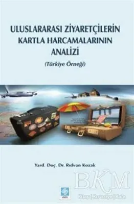 Uluslararası Ziyaretçilerin Kartla Harcamalarının Analizi