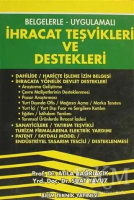 İhracat Teşvikleri ve Destekleri Belgelerle - Uygulamalı