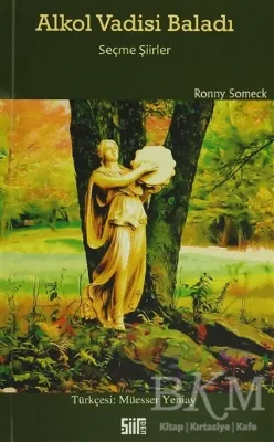 Alkol Vadisi Baladı - Seçme Şiirler