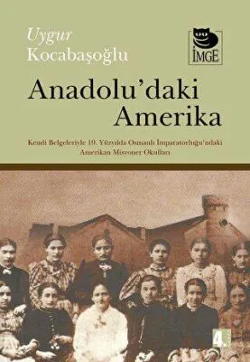 Anadolu’daki Amerika
