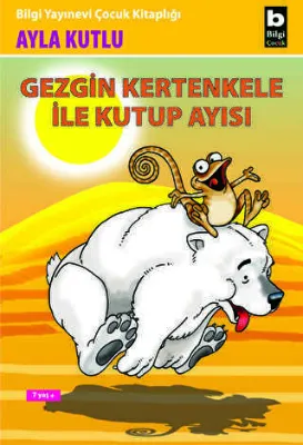 Gezgin Kertenkele ile Kutup Ayısı 2. Kitap