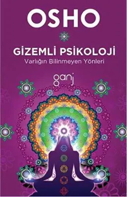 Gizemli Psikoloji - Varlığın Bilinmeyen Yönleri