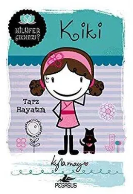 Kiki: Tarz Hayatım