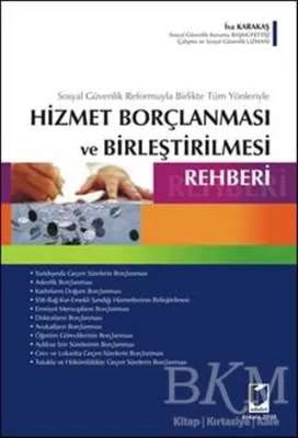 Hizmet Borçlanması ve Birleştirilmesi Rehberi