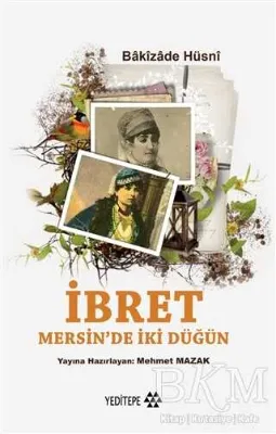 İbret - Mersin`de İki Düğün