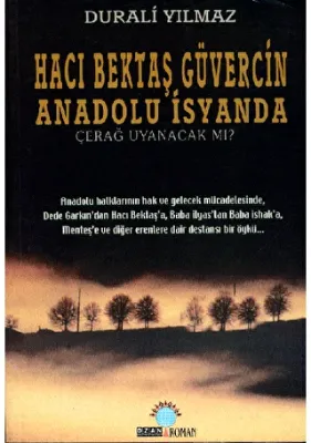 Hacı Bektaş Güvercin Anadolu İsyanda