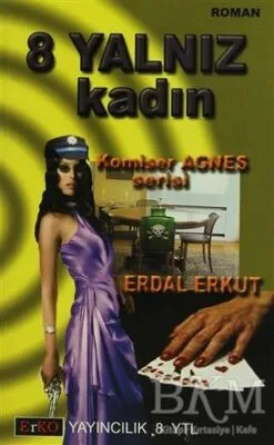 8 Yalnız Kadın