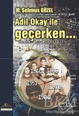 Adil Okay ile Geçerken...