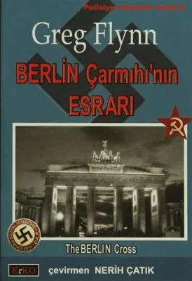 Berlin Çarmıhı’nın Esrarı