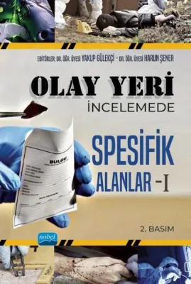 Olay Yeri İncelemede Spesifik Alanlar - 1