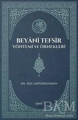 Beyani Tefsir Yöntemi ve Örnekleri