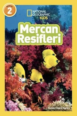 Mercan Resifleri - National Geographic Kids - Seviye 2