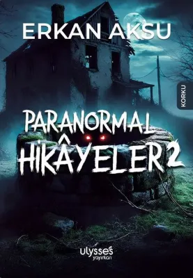 Paranormal Hikayeler 2