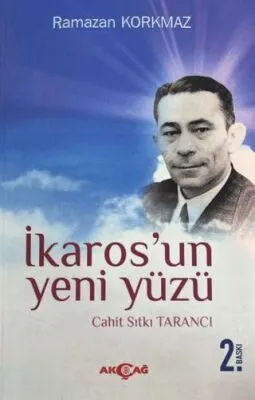 İkaros’un Yeni Yüzü Cahit Sıtkı Tarancı