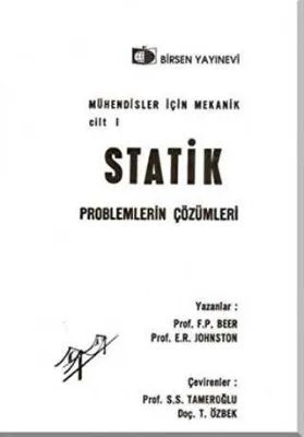 Mühendisler İçin Mekanik Cilt: 1 - Statik Problemlerin Çözümleri