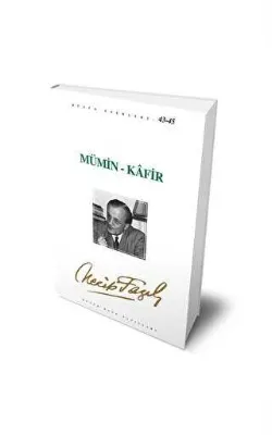 Mümin - Kafir : 37 - Necip Fazıl Bütün Eserleri