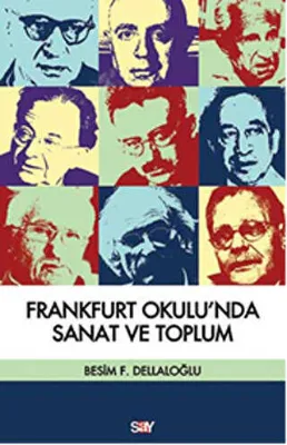 Frankfurt Okulu’nda Sanat ve Toplum