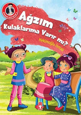 Ağzım Kulaklarıma Varır mı?