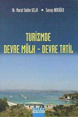 Turizmde Devre Mülk - Devre Tatil