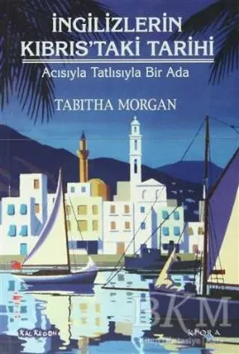 İngilizlerin Kıbrıs`taki Tarihi