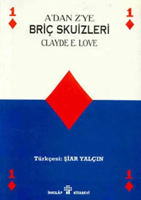 A’dan Z’ye Briç Skuizleri veya Oyun sonu Stratejisi