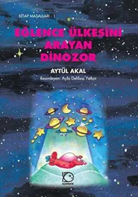 Eğlence Ülkesini Arayan Dinozor