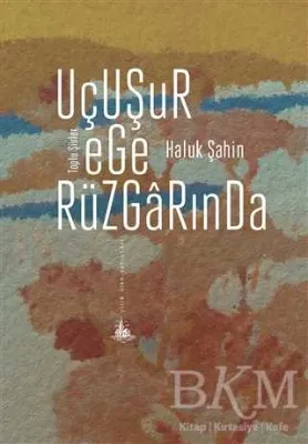 Uçuşur Ege Rüzgarında