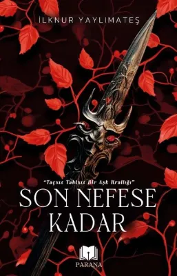 Son Nefese Kadar - Taçsız Tahtsız Bir Aşk Krallığı