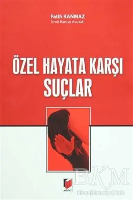 Özel Hayata Karşı Suçlar
