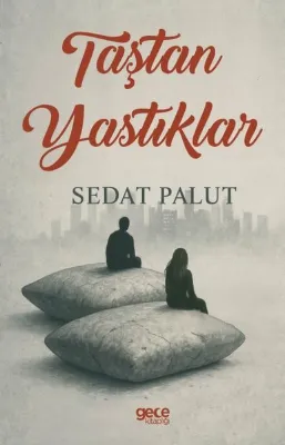 Taştan Yastıklar