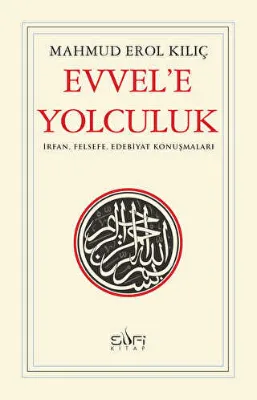 Evvel`e Yolculuk