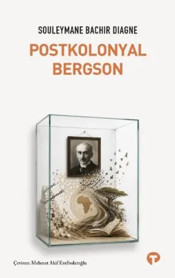 Postkolonyal Bergson