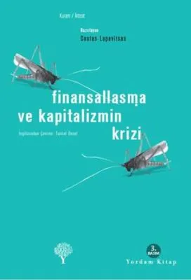 Finansallaşma ve Kapitalizmin Krizi