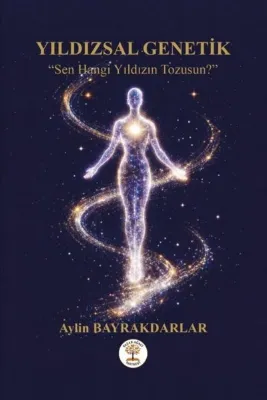 Yıldızsal Genetik - Sen Hangi Yıldızın Tozusun?