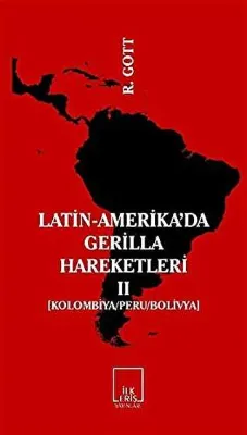 Latin-Amerika’da Gerilla Hareketleri 2