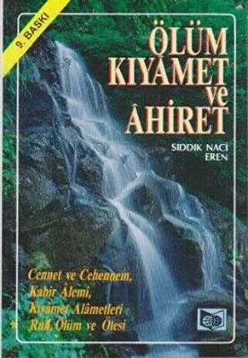 Ölüm, Kıyamet ve Ahiret