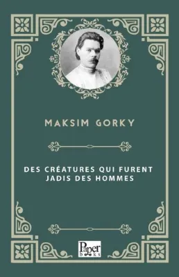 Des Creatures Qui Furent Jadis Des Hommes