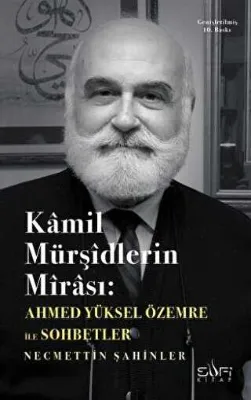 Kamil Mürşidlerin Mirası