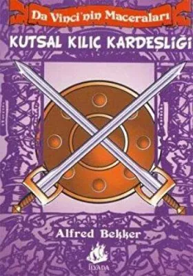 Da Vinci’nin Maceraları - 6: Kutsal Kılıç Kardeşliği