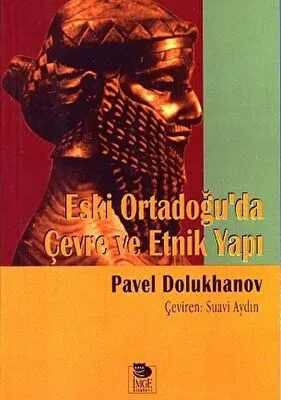 Eski Ortadoğu`da Çevre Ve Etnik Yapı